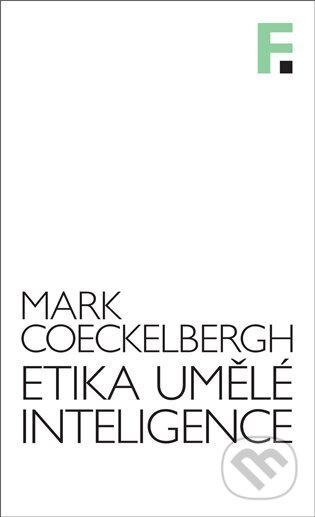 Etika umělé inteligence - Mark Cockelbergh