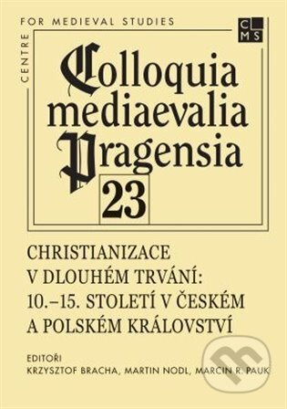 Christianizace v dlouhém trvání