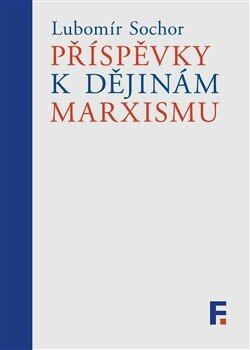 Příspěvky k dějinám marxismu