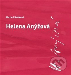 Helena Anýžová - Marie Zdeňková