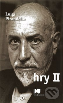 Hry II. - Luigi Pirandello