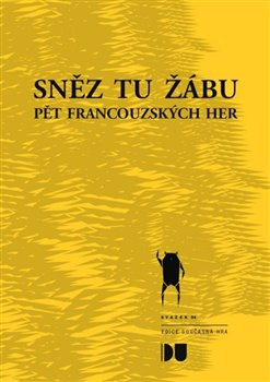 Sněz tu žábu - kol.