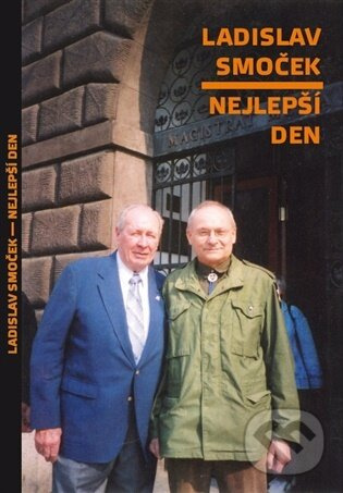 Ladislav Smoček - Nejlepší den