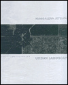 Magdalena Jetelová - Urban Landscape - kolektiv