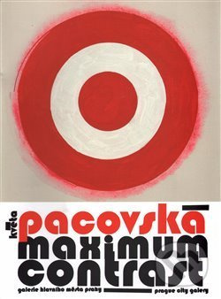 Květa Pacovská: Maximum Contrast