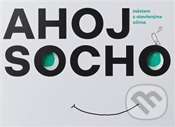 Ahoj socho - Michaela Matysová, Lucie Štůlová Vobořilová