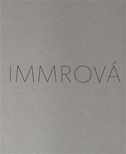 Monika Immrová: Tříbení - Monika Immrová