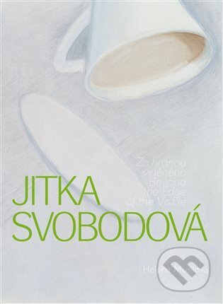Jitka Svobodová - Za hranou viděného