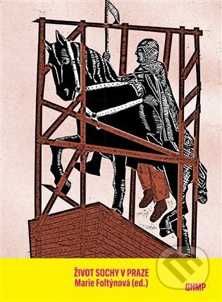 Život sochy v Praze