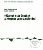Výživový stav člověka a způsob jeho zjišťování - Hana 	Kleinwächterová - kniha z kategorie Pozitivní myšlení