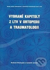 Vybrané kapitoly z LTV v ortopedii a traumatologii - kniha z kategorie Chirurgie