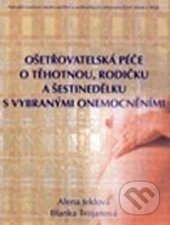 Ošetřovatelská péče o těhotnou - A. Jeklová