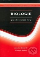 Biologie pro zdravotnické školy - Jaroslav Odstrčil - kniha z kategorie Biologie
