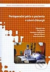 Perioperační péče o pacienta v cévní chirurgii - Zdeněk Kala - kniha z kategorie Kardiovaskulárne chirurgia