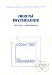 Obecná psychologie (Učební text) - Věra Čechová, Marie Rozsypalová - kniha z kategorie Psychologie