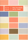 Vita horribilis 1972-1985 - František Pánek