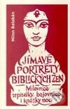 Jímavé portréty biblických žen - Milan Balabán