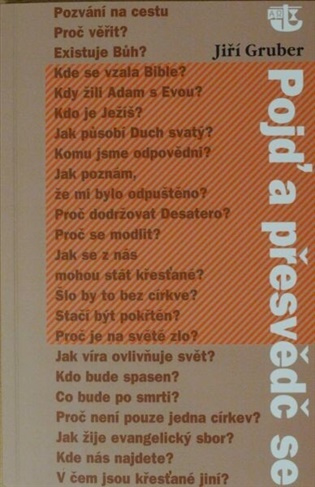Pojď a přesvědč se - Jiří Gruber