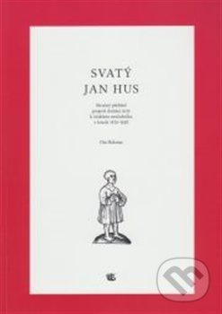 Svatý Jan Hus - Ota Halama