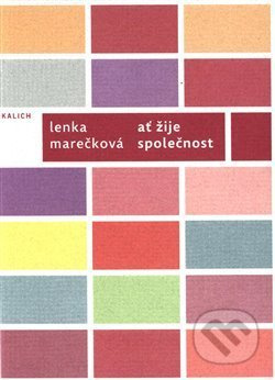Ať žije společnost - Lenka Marečková