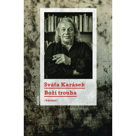 Boží trouba - Sváťa Karásek