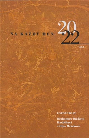 Na každý den 2022