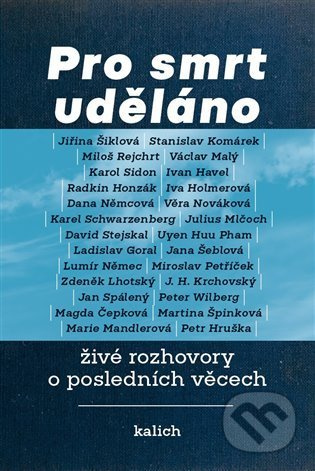 Pro smrt uděláno