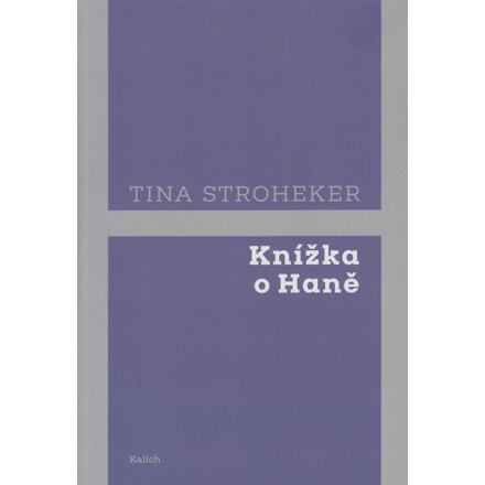 Knížka o Haně - Tina Stroheker