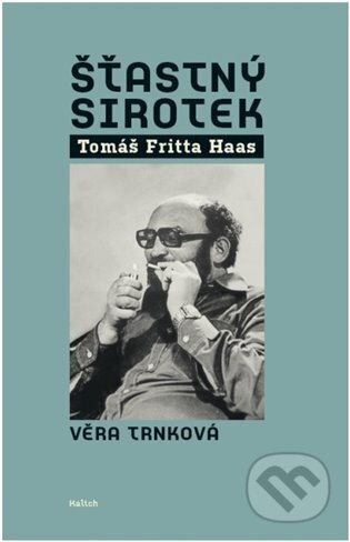Šťastný sirotek - Věra Trnková
