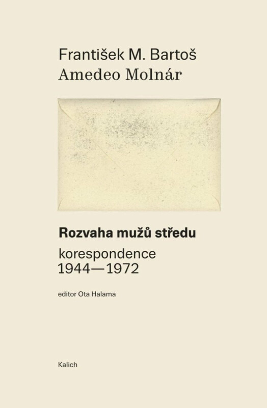 Rozvaha mužů středu - František Michálek Bartoš, Amedeo Molnár