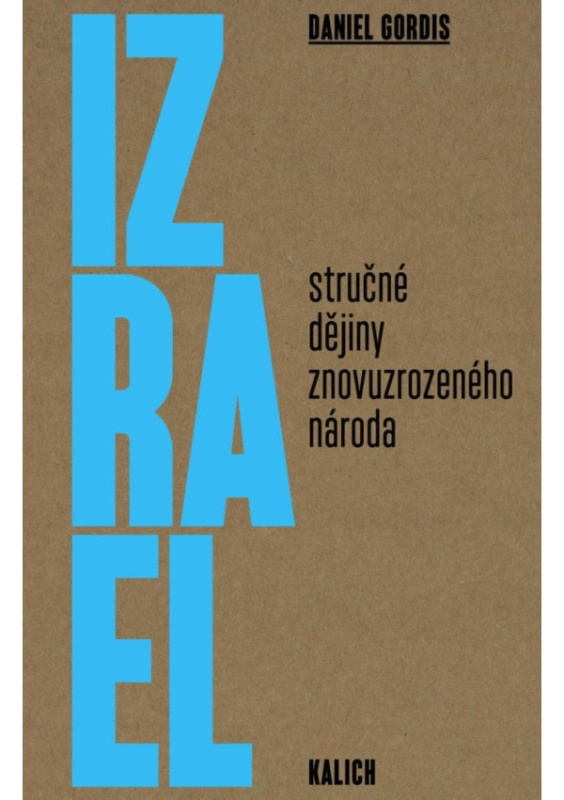 Izrael - Daniel Gordis