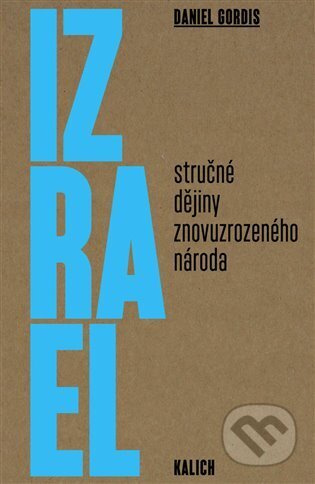 Izrael - Daniel Gordis