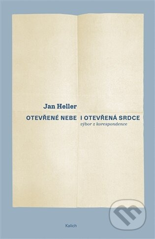 Otevřené nebe a otevřená srdce (Výbor z korespondence) - kniha z kategorie Křesťanství