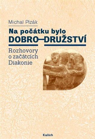 Na počátku bylo dobro-družství