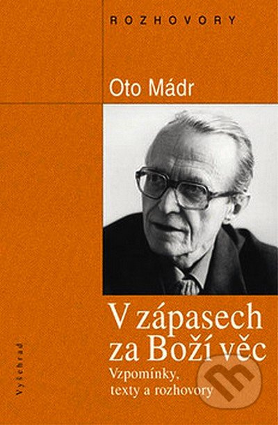 V zápasech za boží věc - Oto Mádr - kniha z kategorie Hobby