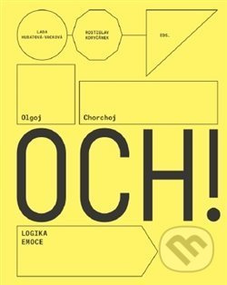Olgoj Chorchoj: Logic of Emotion