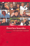 Život bez bouráku - Eva Sovová