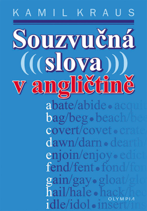 Souzvučná slova v angličtině - Kamil Kraus - kniha z kategorie Jazykové učebnice a slovníky