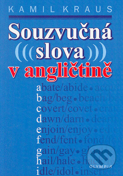 Souzvučná slova v angličtině - Kamil Kraus - kniha z kategorie Jazykové učebnice a slovníky