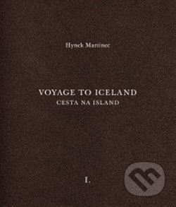 Cesta na Island/Voyage to Iceland - Hynek Martinec