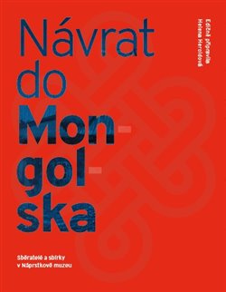 Návrat do Mongolska