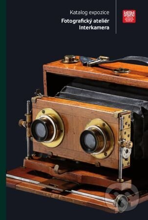 Katalog expozice - Fotografický ateliér/Interkamera - kniha z kategorie Historie