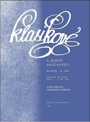 Klasikové a jejich současníci II - Alois Sarauer, Drahomíra Křížková