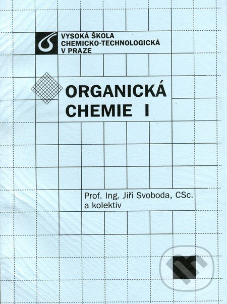 Organická chemie I - Jiří Svoboda a kol. - kniha z kategorie Organická chemie