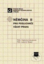 Němčina II pro posluchače VŠCHT Praha - Vladimíra Kreuzerová, Lubomír Ryšavý - kniha z kategorie Jazykové učebnice a slovníky