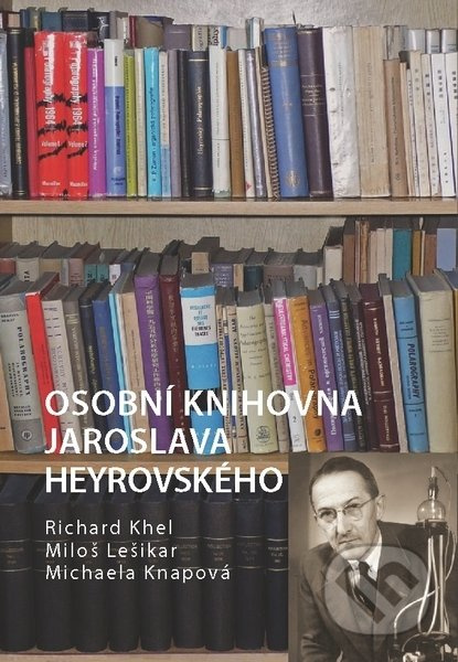 Osobní knihovna Jaroslava Heyrovského - Richard Khel - kniha z kategorie Beletrie