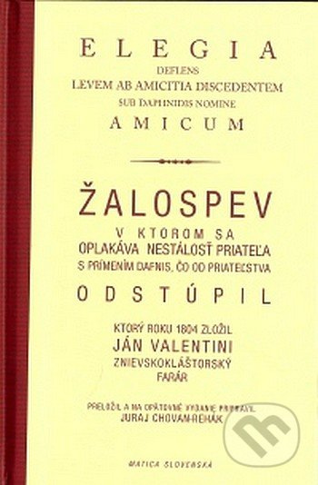 Elegia - žalospev - Ján Valentitni Znievskokláštorský - kniha z kategorie Poezie
