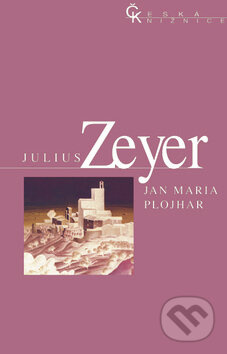 Jan Maria Plohjar - Julius Zeyer - kniha z kategorie Autobiografie