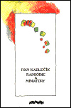 Rapsódie a miniatúry - Ivan Kadlečík
