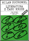 Literatura z času krize - Milan Suchomel
